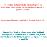 LES ATELIERS DES VACANCES DE LA TOUSSAINT