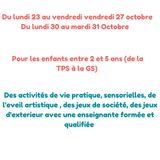 LES ATELIERS DES 2-5 ANS DES VACANCES DE LA TOUSSAINT